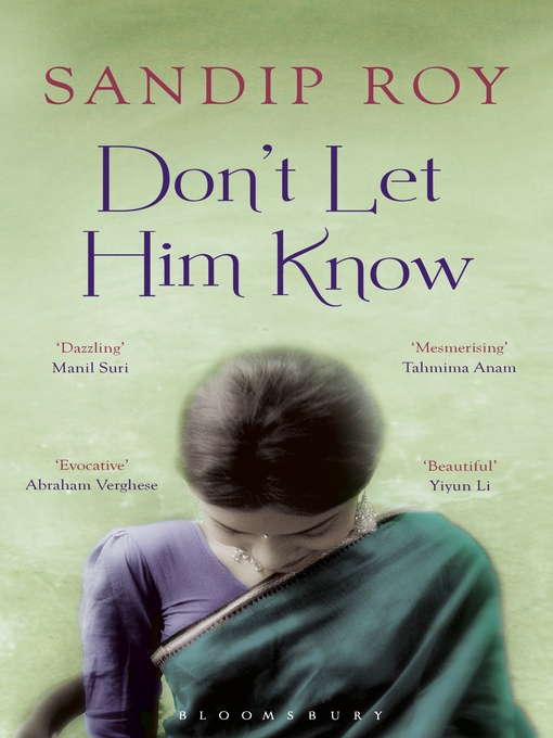 Title details for Don't Let Him Know by Sandip Roy - Available